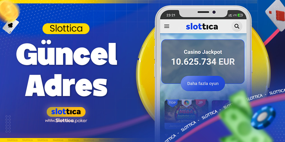 Slottica Güncel Adres